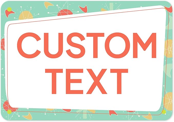 Custom Sign, Custom Street Sign, 11 Font Colors, 13 Font Styles, 4 Hole Options, 22 Sizes, 7x10 Inches, Rust Free DiBound, Fade Resistant, Made in USA by My Sign Center (Mid-Century Modern 2)