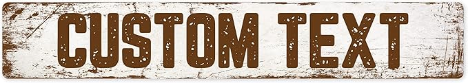 Custom Sign, Custom Street Sign, 11 Font Colors, 13 Font Styles, 4 Hole Options, 22 Sizes, 6x36 Inches, Rust Free DiBound, Fade Resistant, Made in USA by My Sign Center (Rustic)